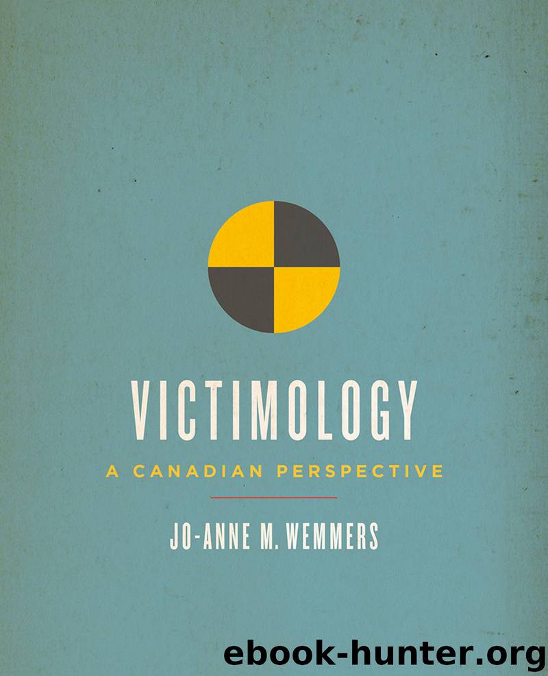 Victimology: A Canadian Perspective by Jo-Anne M. Wemmers