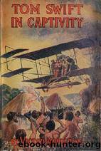 Victor Appleton by Tom Swift in Captivity