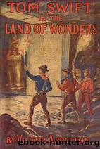 Victor Appleton by Tom Swift in the Land of Wonders