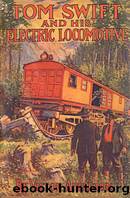 Victor Appleton by Tom Swift;His Electric Locomotive