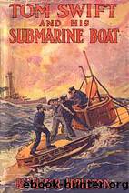 Victor Appleton by Tom Swift;His Submarine Boat
