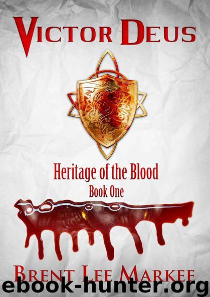 Victor Deus (Heritage of the Blood Book 1) by Brent Lee Markee