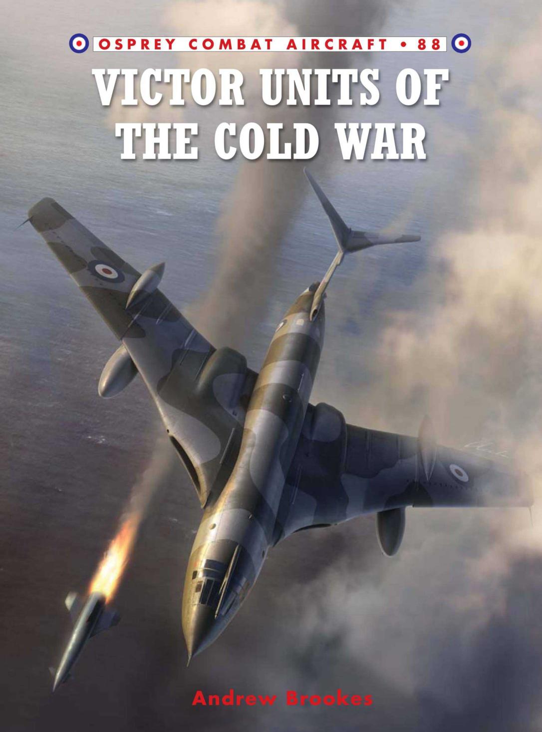 Victor Units of the Cold War (Combat Aircraft) by Unknow