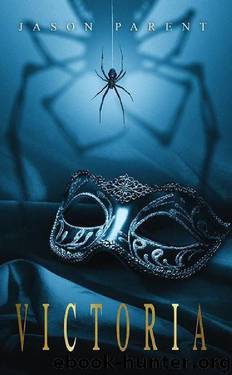 Victoria (What Hides Within Book 2) by Jason Parent