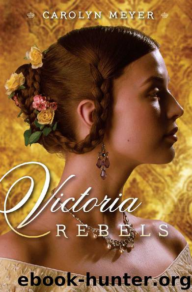 Victoria Rebels by Carolyn Meyer