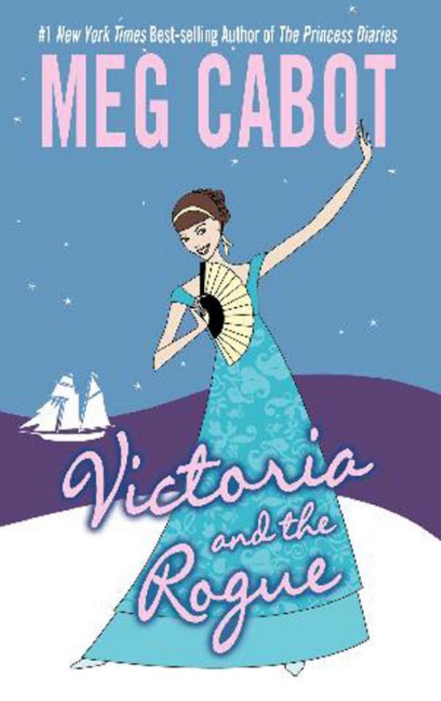 Victoria and the Rogue by Meg Cabot
