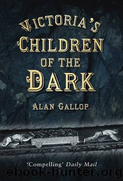 Victoria's Children of the Dark by Alan Gallop