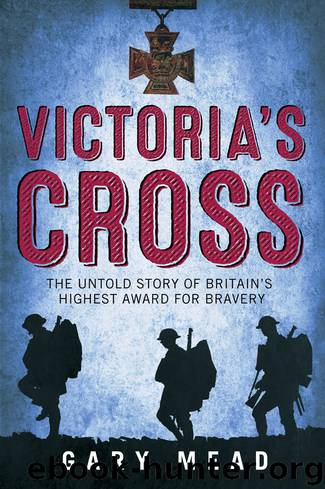 Victoria's Cross by Gary Mead