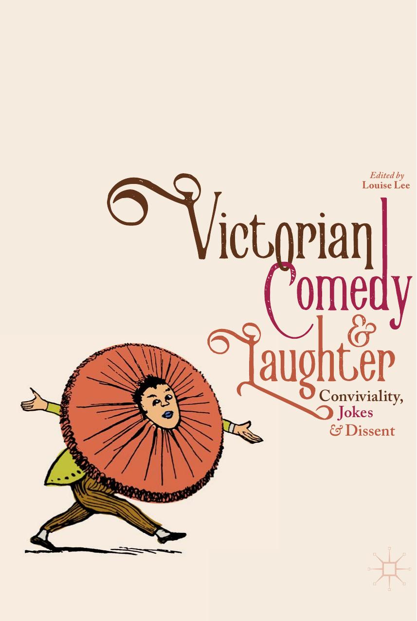 Victorian Comedy and Laughter by Conviviality Jokes & Dissent