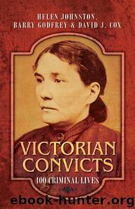 Victorian Convicts by Helen Johnston