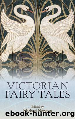 Victorian Fairy Tales by Michael Newton