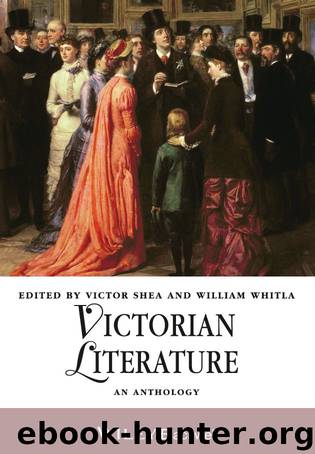 Victorian Literature by Victor Shea & William Whitla