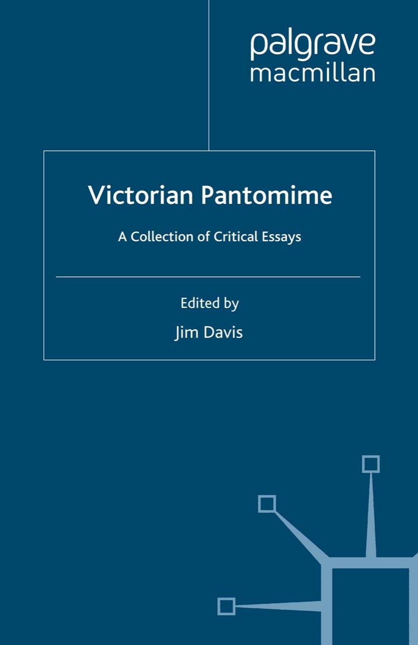 Victorian Pantomime: A Collection of Critical Essays by Jim Davis (eds.)
