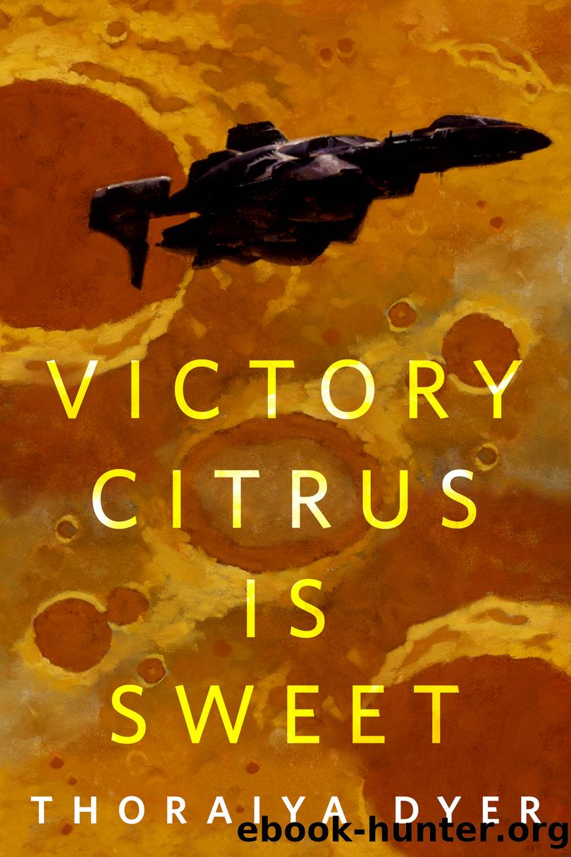 Victory Citrus is Sweet by Thoraiya Dyer