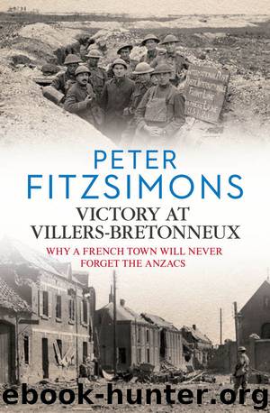Victory at Villers-Bretonneux by Peter FitzSimons