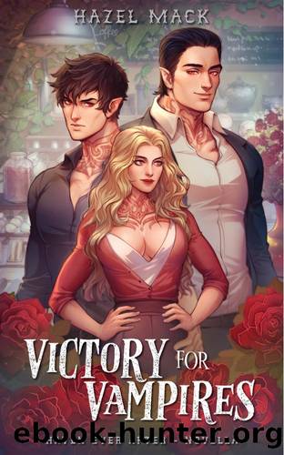 Victory for Vampires: A Haven Ever After Novella by Hazel Mack