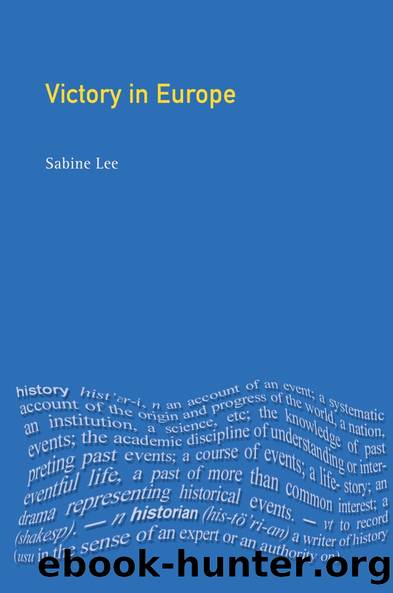 Victory in Europe? by Sabine Lee