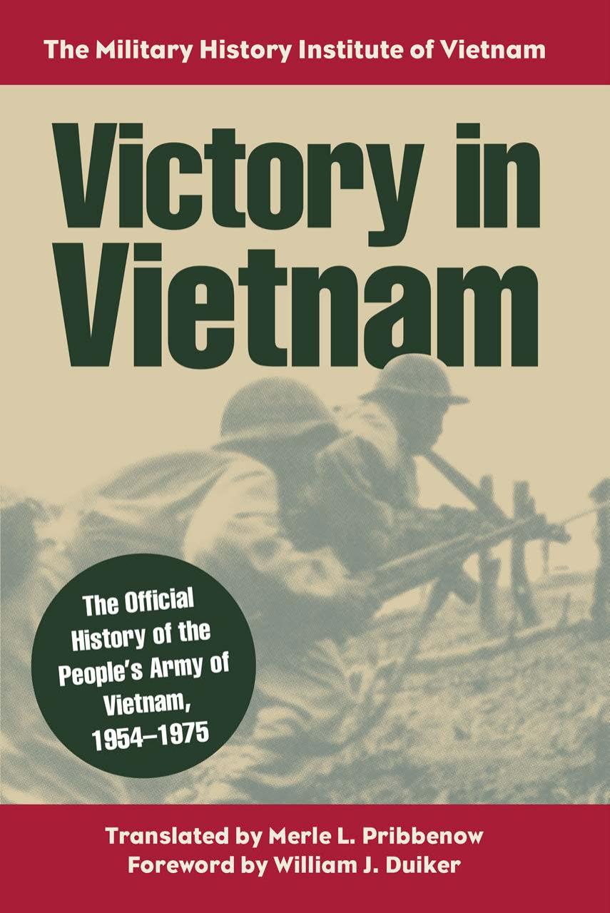 Victory in Vietnam by The Military History Institute of Vietnam