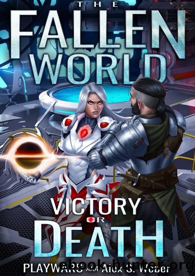 Victory or Death: A Dungeon Core Fantasy (The Fallen World Book 3) by aka Alex S. Weber Playwars