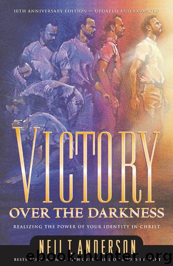 Victory over the Darkness by Neil T. Anderson