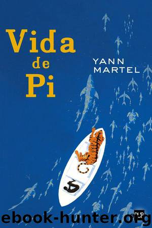 Vida de Pi by Yann Martel