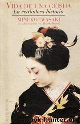 Vida de una Geisha(c.1) by Mineko Iwasaki