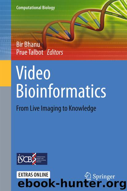 Video Bioinformatics by Bir Bhanu & Prue Talbot