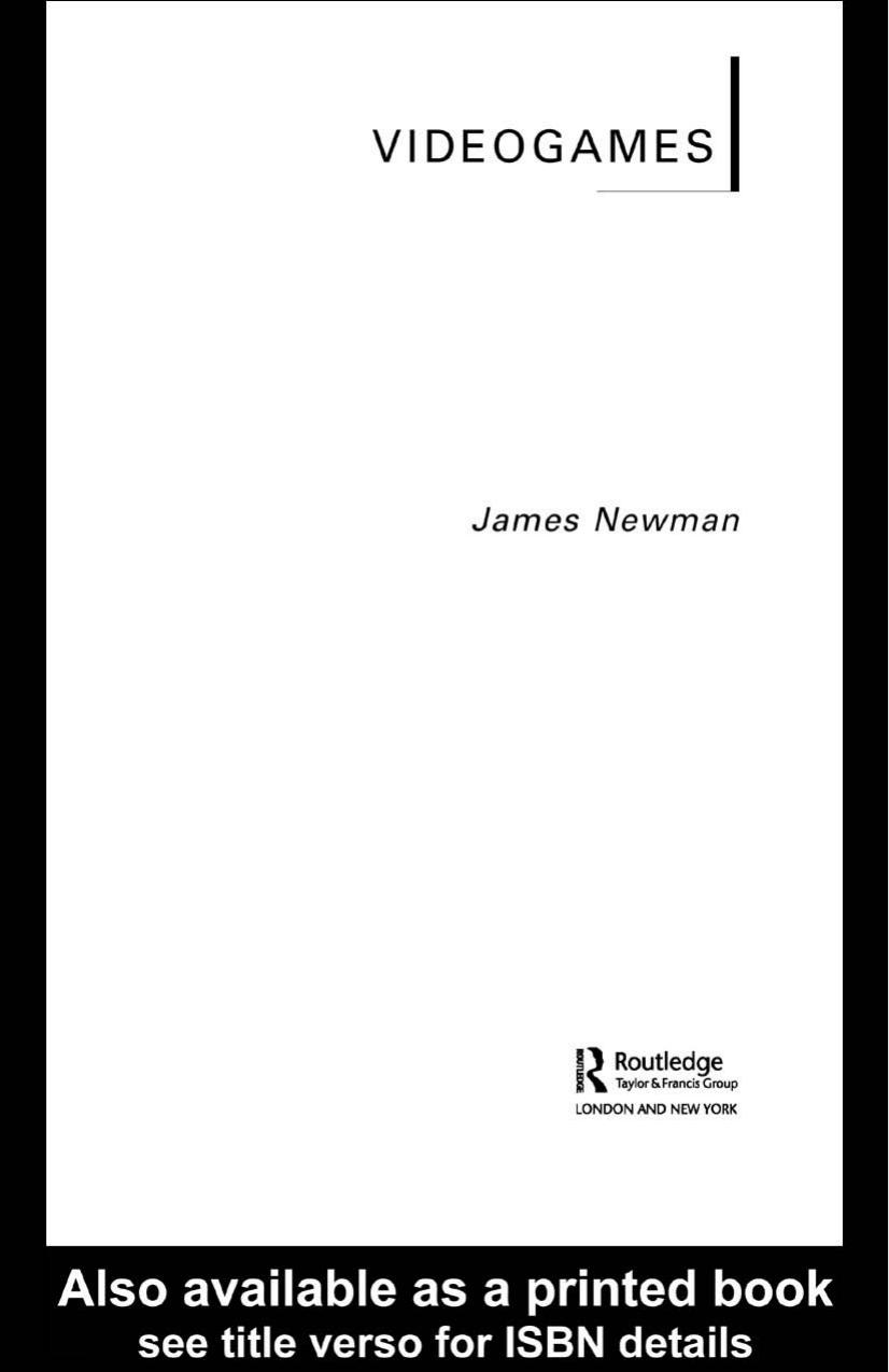 Video Games by James Newman