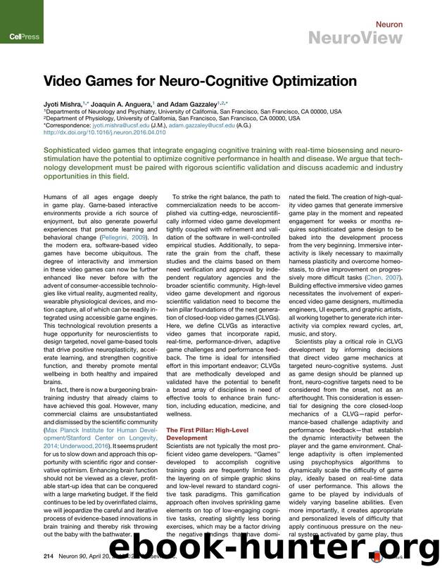 Video Games for Neuro-Cognitive Optimization by Jyoti Mishra & Joaquin A. Anguera & Adam Gazzaley