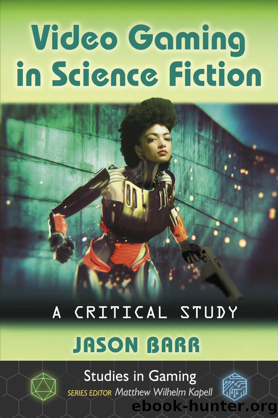 Video Gaming in Science Fiction by Jason Barr