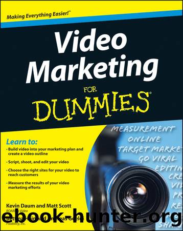 Video Marketing for Dummies by Kevin Daum & Bettina Hein & Matt Scott & Andreas Goeldi