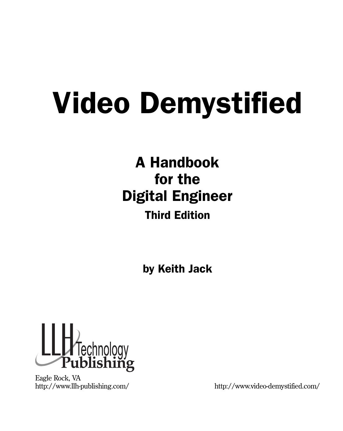 Video demystified: a handbook for the digital engineer by Keith Jack