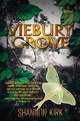 Viebury Grove by Shannon Kirk