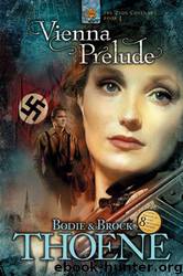 Vienna Prelude by Bodie & Brock Thoene