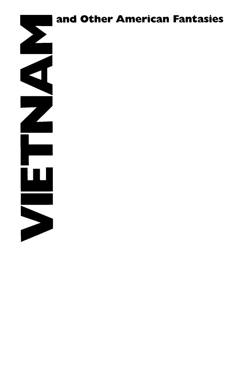 Vietnam and Other American Fantasies by H. Bruce Franklin