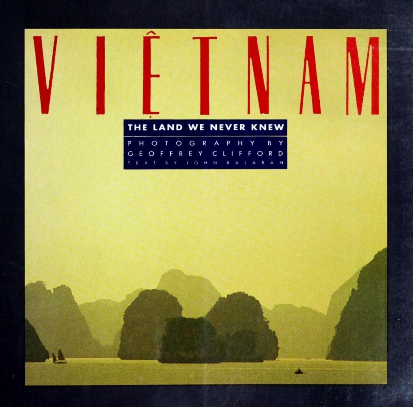 Vietnam: The Land We Never Knew by Unknow