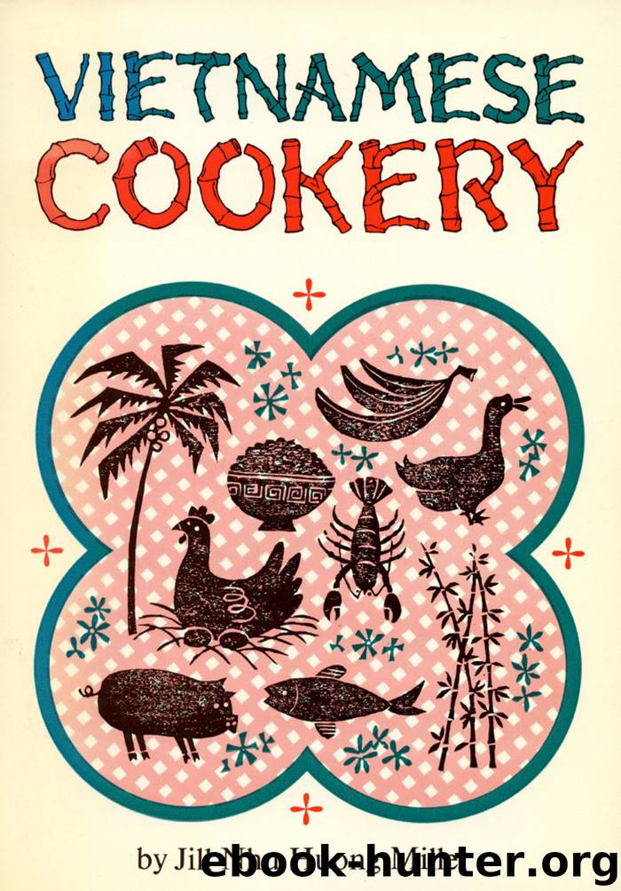 Vietnamese Cookery by Jill Nhu Nuong Miller