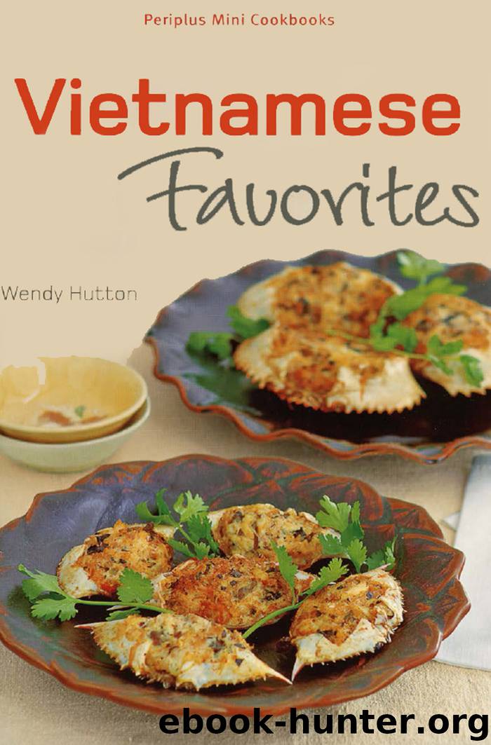 Vietnamese Favorites by Wendy Hutton