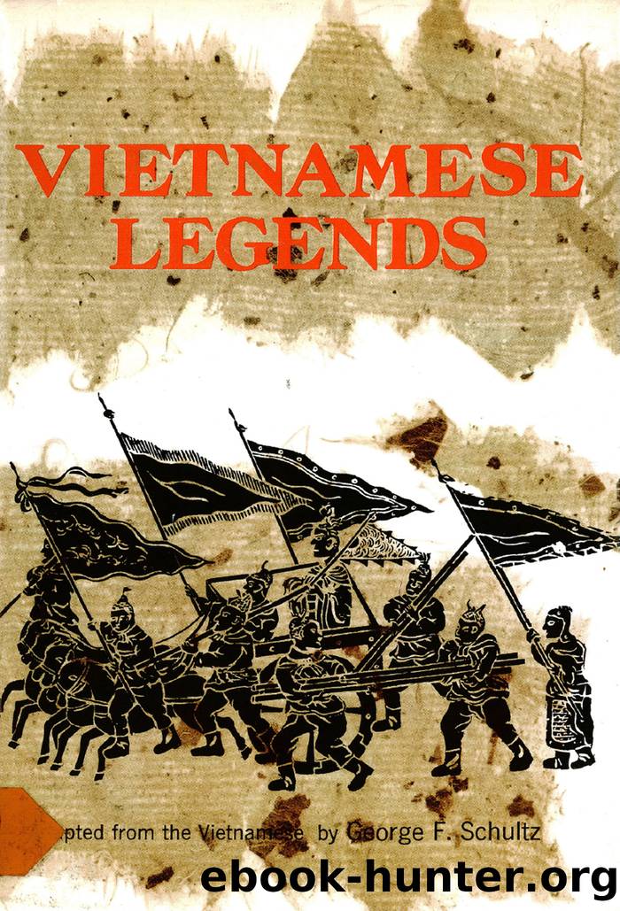 Vietnamese Legends by George F. Schultz