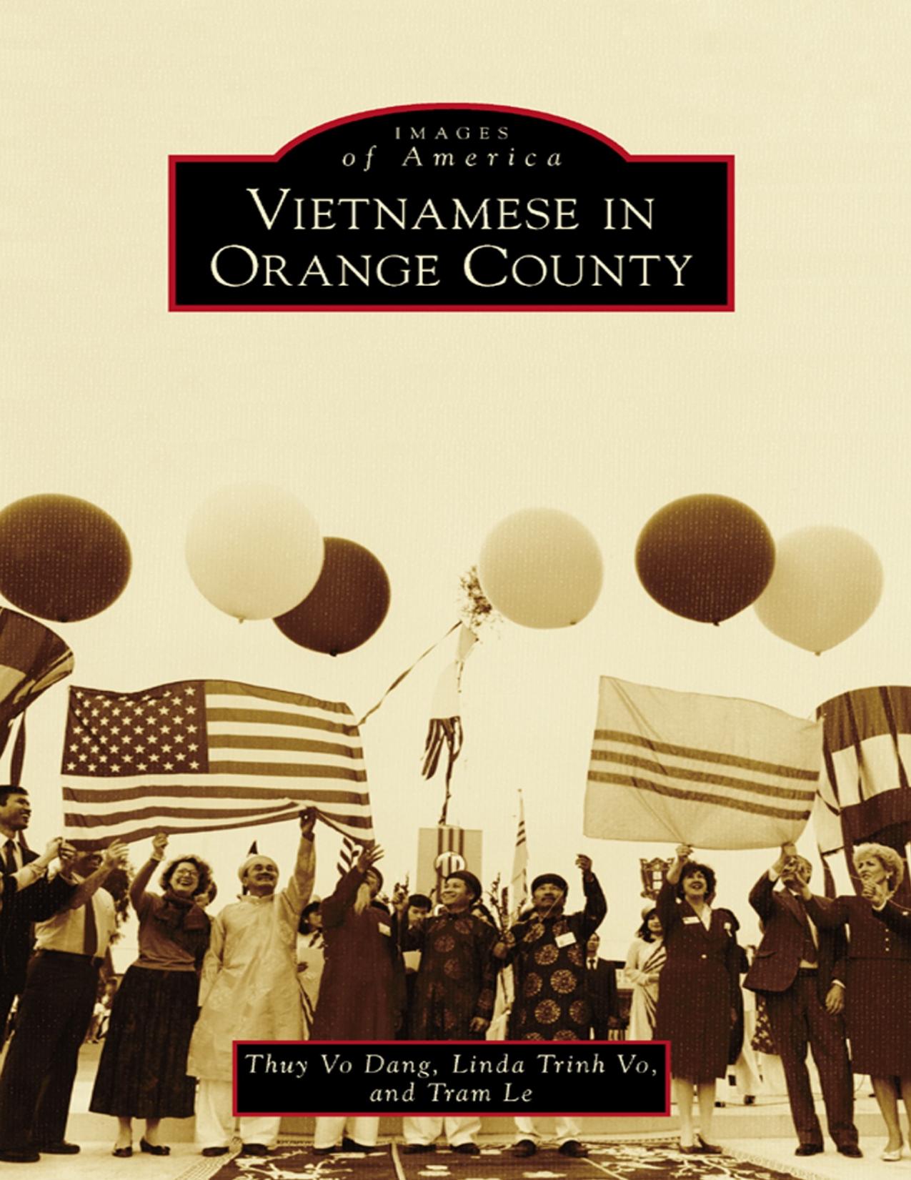 Vietnamese in Orange County by Thuy Vo Dang Linda Trinh Vo Tram Le