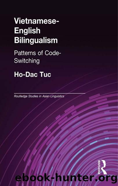 Vietnamese-English Bilingualism : Patterns of Code-Switching by Ho-Dac Tuc