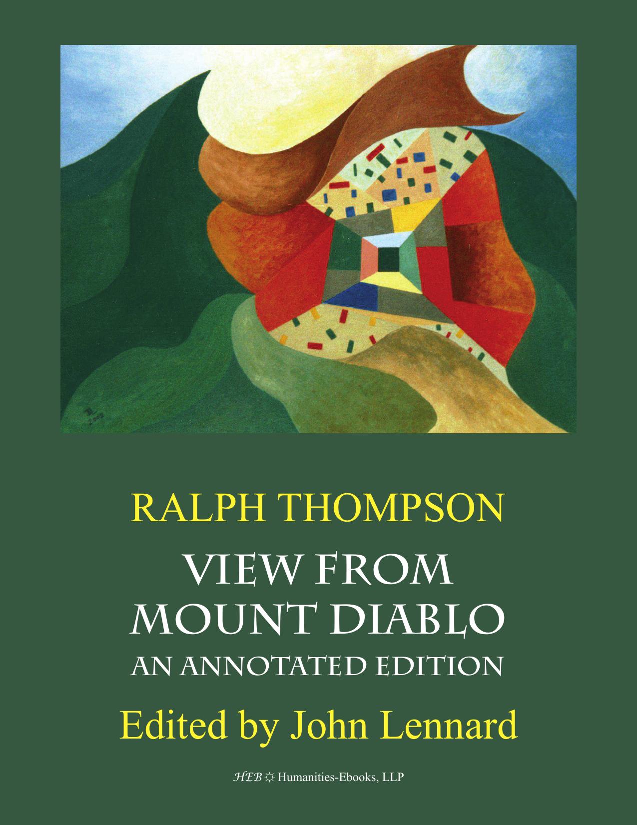 View From Mount Diablo : An Annotated Edition by Ralph Thompson; John Lennard