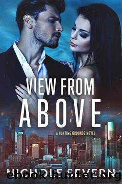 View from Above (Hunting Grounds Book 4) by Nichole Severn