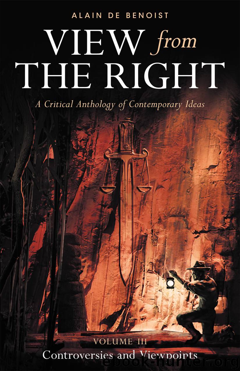 View from the Right, Volume III by Alain de Benoist