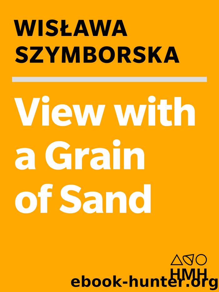 View with a Grain of Sand by Wislawa Szymborska