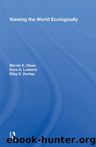 Viewing The World Ecologically by Marvin E. Olsen