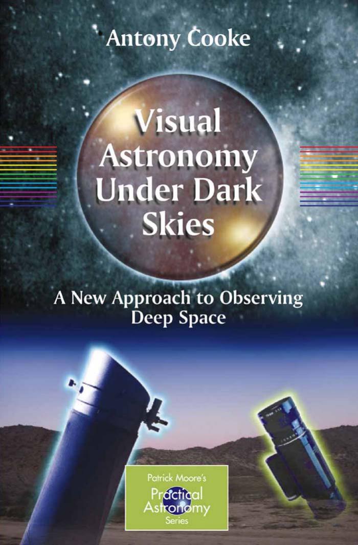 Viewing the Constellations with Binoculars: 250+ Wonderful Sky Objects to See and Explore (Patrick Moore's Practical Astronomy Series) by Bojan Kambic
