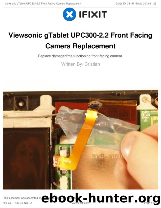 Viewsonic gTablet UPC300-2.2 Front Facing Camera Replacement by Unknown