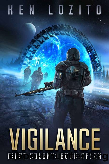 Vigilance (First Colony Book 7) by Ken Lozito
