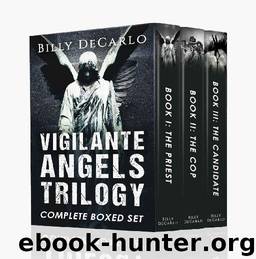 Vigilante Angels Trilogy by Billy DeCarlo